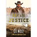 Iron Justice: A Classic Western Adventure