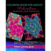 Coloring Book For Adults Animals and Patterns Relaxation: 101 Images Beginner to Advanced