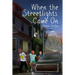 When the Streetlights Came On