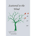Scattered to the Wind