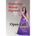 Producing Beauty Pageants: Open Call