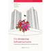 Co-designing Infrastructures: Community collaboration for liveable cities