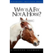 Why Is a Fly Not a Horse?