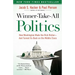 Winner-Take-All Politics: How Washington Made the Rich Richer--And Turned Its Back on the Middle Class