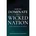 How to Dominate in a Wicked Nation: Lessons Learned From the Life of Abraham