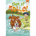Look at Rollo!