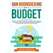 Van Boondocking on a Budget: The Practical Guide to Successfully Living in Total Freedom as a Nomad, Cut Your Cost of Living & Experience True Free
