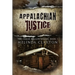 Appalachian Justice