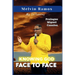 Knowing God Face to Face: My Testimony