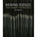 Weaving Textiles That Shape Themselves