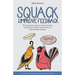 SQUACK to Improve Feedback