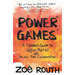 Power Games: A Leader's Guide to Office Politics and Drama-Free Collaboration