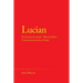 Lucian: Excommunicated-Reconciled-Commemorated as Saint
