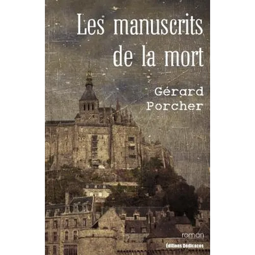 Les manuscrits de la mort