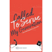 Called To Serve My Generation: How To Find Purpose in a Noisy World