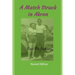 A Match Struck in Akron
