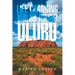 Life Changing Walks round Uluru