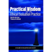 Practical Wisdom for an Ethical Evaluation Practice