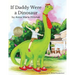 If Daddy Were a Dinosaur