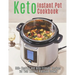 Keto Instant Pot Cookbook: 500+ Healthy and Keto-Friendly Recipes for Your Electric Pressure Cooker