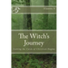 The Witch's Journey: Cutting the Cords of Christian Dogma