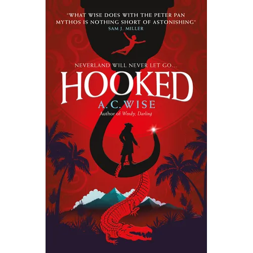Hooked: Neverland Will Never Let Go...