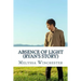 Absence Of Light (Ryan's Story)