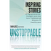 Unstoppable: Inspiring Stories of Perseverance, Triumph and Joy from Trailblazing Women in Healthcare