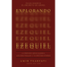 Explorando Ezequiel: La Próxima Gran Guerra, Los Días Finales Y Tu Destino Eterno / Exploring Ezekiel: The Next Big War, Earth's Final Days