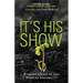 It's His Show: Finding Grace in the Wake of Infidelity