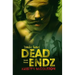 Dead Endz