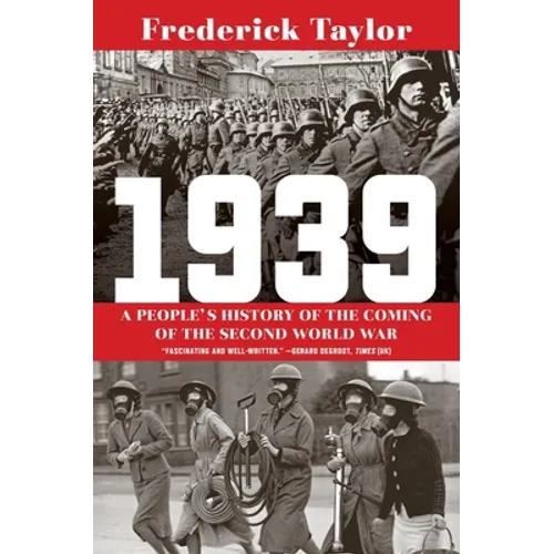 1939: A People's History of the Coming of the Second World War
