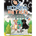 Little Tail, Big Tales: The Adventures of an Astronaut's Dog, Gorby and His Two and Four Legged Friends