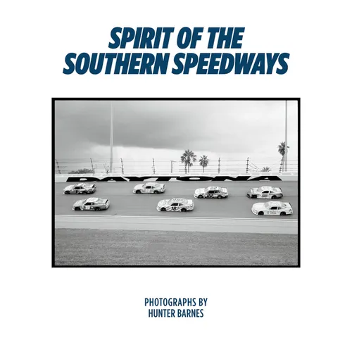 Hunter Barnes: Spirit of the Southern Speedways