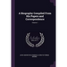 A Biography Compiled From His Papers and Correspondence; Volume 1