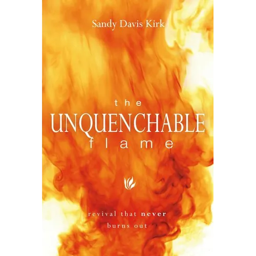 The Unquenchable Flame: Revival That Never Burns Out