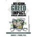 The Religion of Greed And Its Impact On African Americans: Social Engineered Progressive Genicide