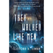 They Walked Like Men