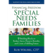 Financial Freedom for Special Needs Families: 9 Building Blocks to Reduce Stress, Preserve Benefits, and Create a Fulfilling Future