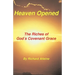 Heaven Opened: The Riches of God's Covenant Grace