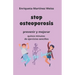 stop osteoporosis: prevenir y mejorar quince minutos de ejercicios sencillos