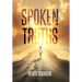 Spoken Truths: A Journey from Silence to Strength