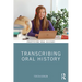 Transcribing Oral History