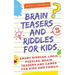 Brain Teasers and Riddles for Kids: Smart Riddles, Logic Puzzles, Brain Teasers and Mind Games for Kids and Family (Ages 7-9 8-12)