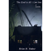 The End Is All I Can See