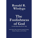The Foolishness of God Volume 1