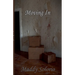 Moving In