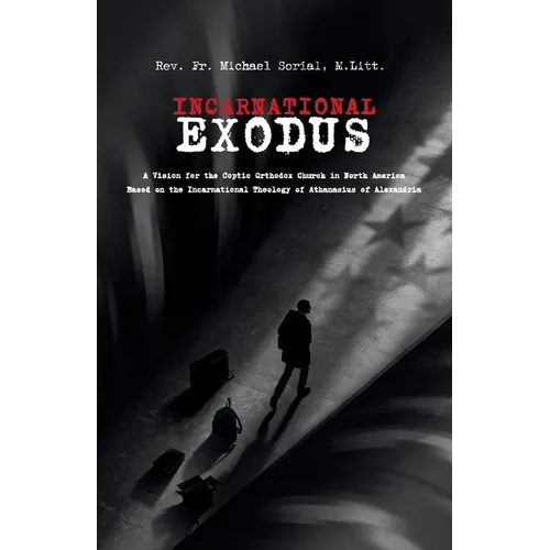 Incarnational Exodus