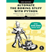Automate the Boring Stuff with Python, 2nd Edition: Practical Programming for Total Beginners