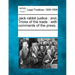 Jack Rabbit Justice: And, Tricks of the Trade: With Comments of the Press.